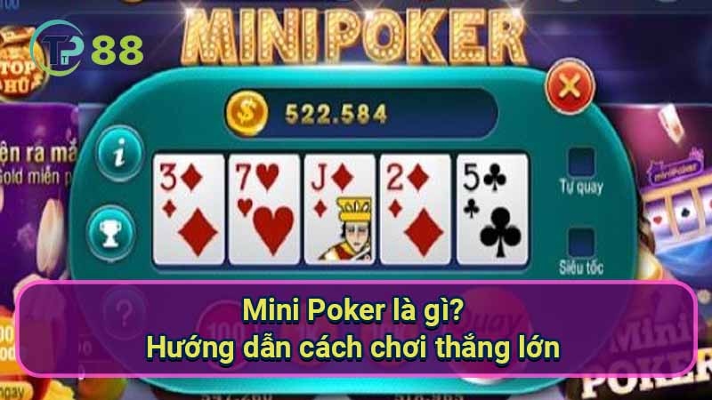 Mini-Poker-la-gi