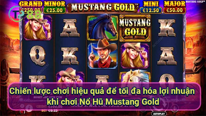 huong-dan-chi-tiet-cach-choi-va-chien-thang-no-hu-mustang-gold