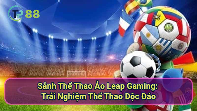 Sanh-The-Thao-ao-Leap-Gaming