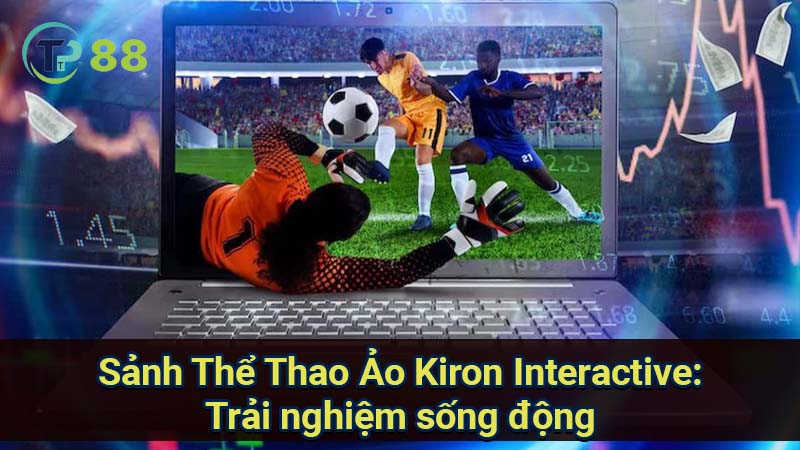 sanh-the-thao-ao-kiron-interactive