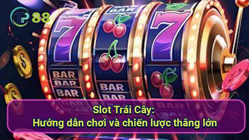 slot-trai-cay